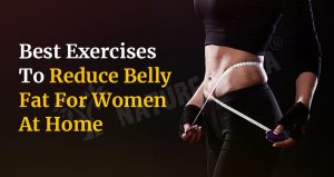 Best Exercises To Reduce Belly Fat For Females At Home