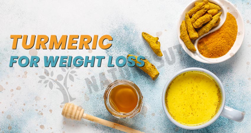 Is Turmeric For Weight Loss Beneficial? Know Why And How